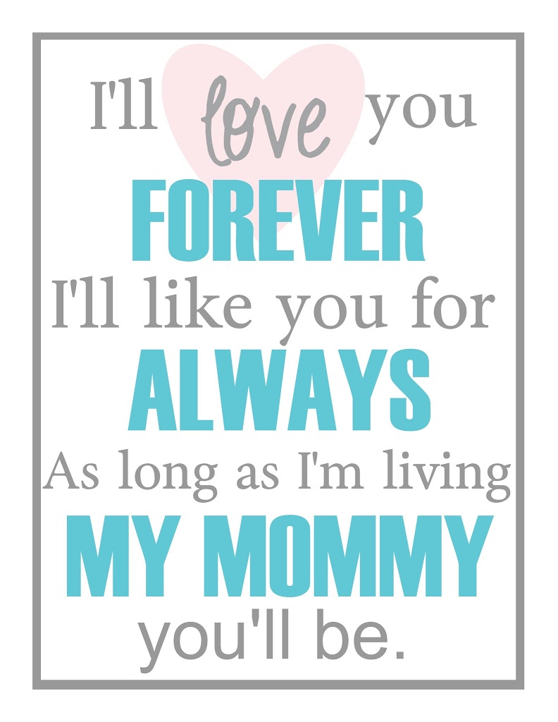 I Ll Love You Forever Mother S Day Gift Free Printable Clean And Scentsible