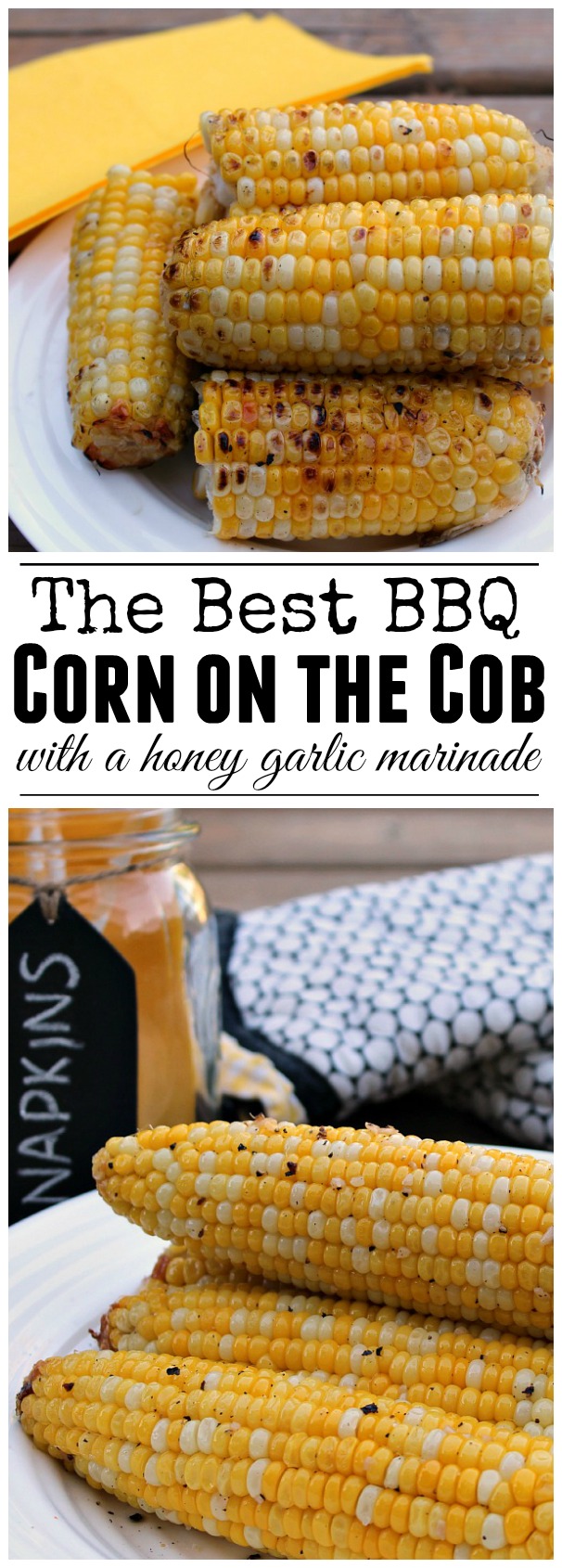 Delicious garlic butter BBQ corn on the cob. A must have for summer BBQs!