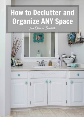 Learn how to declutter and organize ANY space or room - and keep it that way!