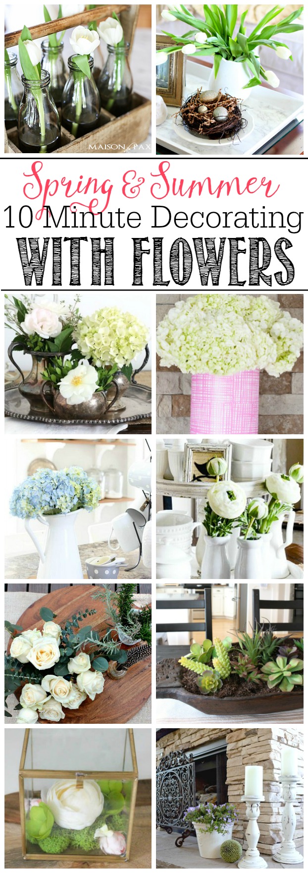 Quick and easy ways to decorate your home for spring or summer using flowers. 10 minutes is all you need!