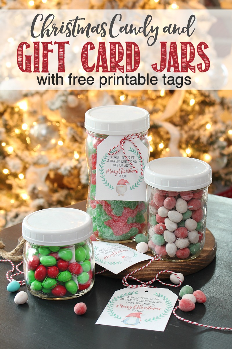 Christmas candy and gift card jars with free printable Christmas gift tags.
