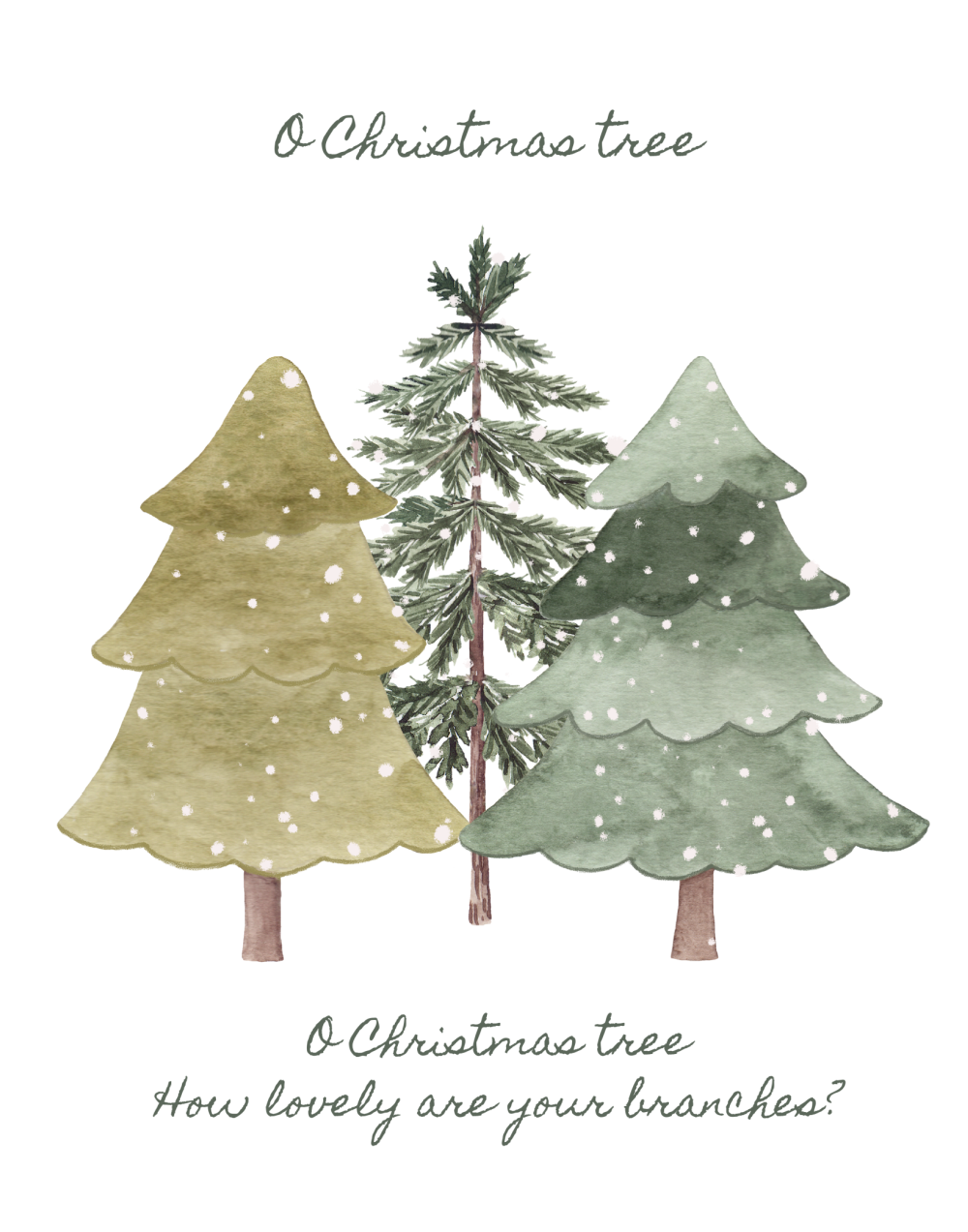 Christmas artwork with three Christmas trees and lyrics from O Christmas Tree.